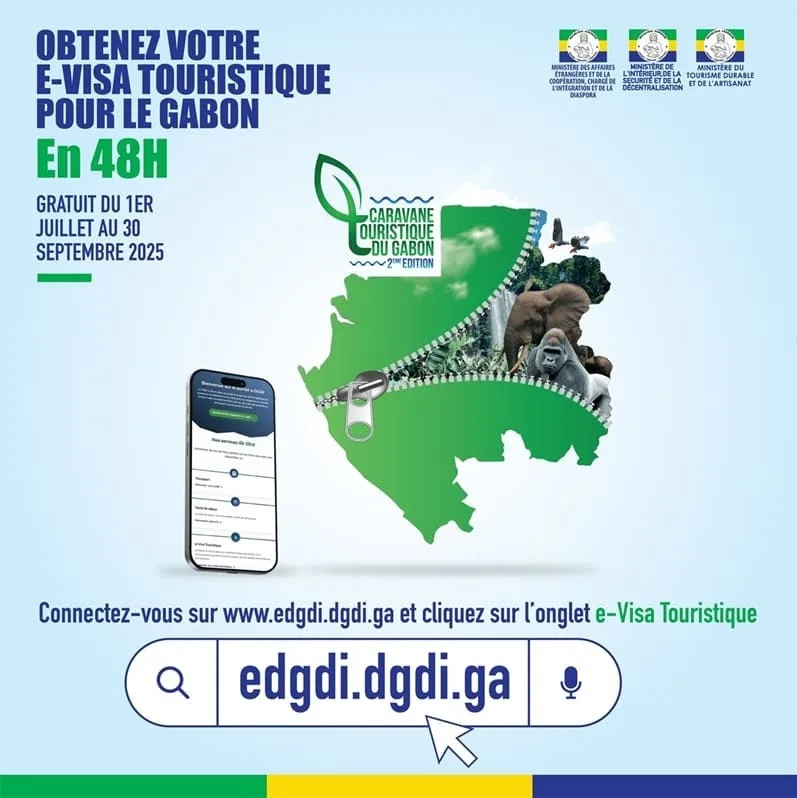 Obtain your tourist e-Visa for Gabon in 48 hours and free of charge between July 1 and September 30, 2025. Obtain your tourist e-Visa for Gabon in 48 hours and free of charge between July 1 and September 30, 2025.