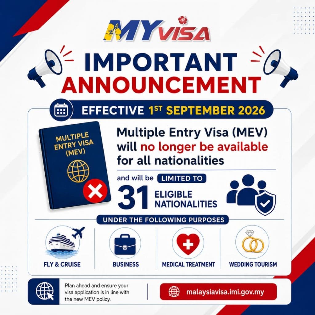 Comunicado de las autoridades de inmigración de Malasia sobre los requisitos para obtener el visado de entradas múltiples (MEV) Comunicado de las autoridades de inmigración de Malasia sobre los requisitos para obtener el visado de entradas múltiples (MEV)